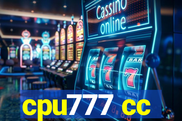cpu777 cc